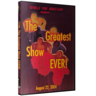 Totally Tool Wrestling DVD August 22, 2004 "The Greatest Show Ever!!!" Totally Tool Wrestling DVD August 22, 2004 "The Greatest Show Ever!!!"