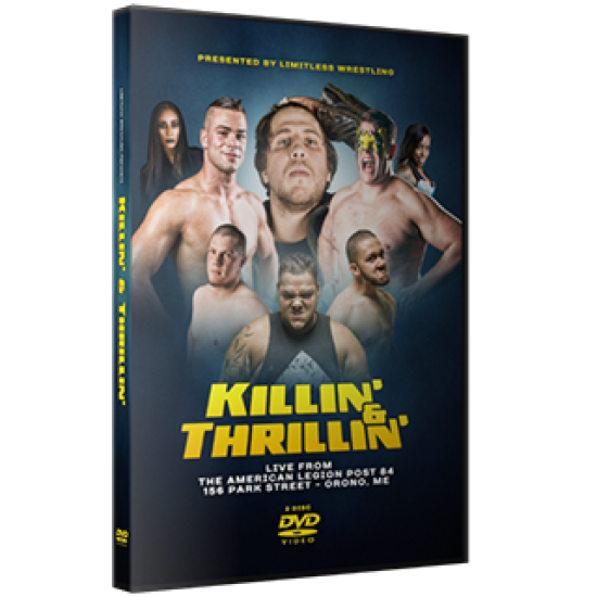 Limitless Wrestling DVD November 14, 2015 "Killin' & Thrillin'" - Orono, ME 