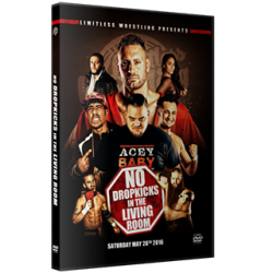 Limitless Wrestling DVD May 28, 2016 “No Dropkicks In The Living Room” – Orono, ME Limitless Wrestling DVD May 28, 2016 “No Dropkicks In The Living Room” – Orono, ME