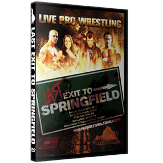 NOVA Pro Wrestling DVD March 20, 2016 "Last Exit To Springfield" - Springfield, VA