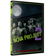 NOVA Pro Wrestling DVD September 16, 2016 "NoVa Project 2" - Fairfax, VA  NOVA Pro Wrestling DVD September 16, 2016 "NoVa Project 2" - Fairfax, VA
