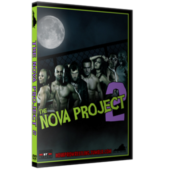 NOVA Pro Wrestling DVD September 16, 2016 "NoVa Project 2" - Fairfax, VA 