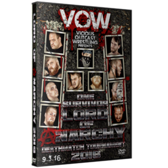 VOW DVD September 3, 2016 "Lord of Anarchy 2016" - Fairmont, WV