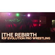 Evolution Pro Wrestling June 16, 2017  "Rebirth of Evolution" - Jeffersonville, IN (Download) Evolution Pro Wrestling June 16, 2017  "Rebirth of Evolution" - Jeffersonville, IN (Download)