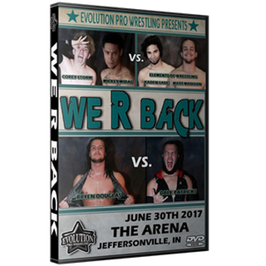 EPW DVD June 30, 2017 "We R Back" - Jeffersonville, IN 