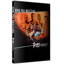 NOVA Pro Wrestling DVD February 17, 2017 "REload" - Fairfax, VA  NOVA Pro Wrestling DVD February 17, 2017 "REload" - Fairfax, VA