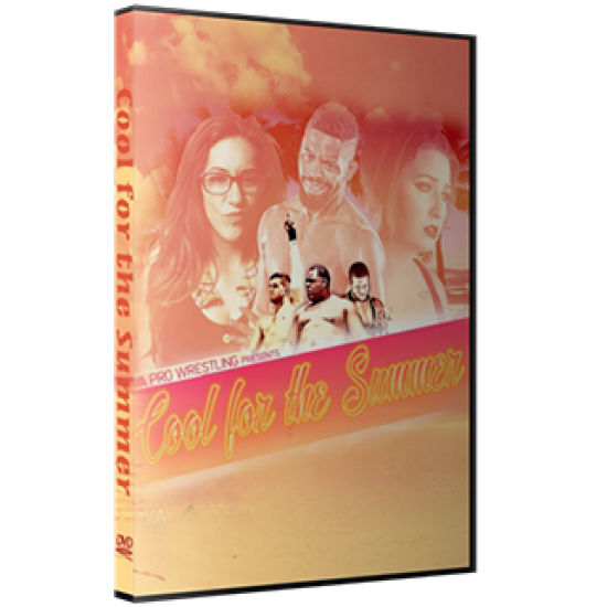 NOVA Pro Wrestling DVD August 18, 2017 "Cool For The Summer" - Annandale, VA 