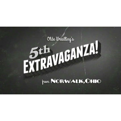 Olde Wrestling August 27, 2017 "5th Extravaganza!" - Norwalk, OH (Download) Olde Wrestling August 27, 2017 "5th Extravaganza!" - Norwalk, OH (Download)
