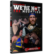 Black Label Pro DVD January 13, 2018 "We're Not the Mounties" - Crown Point, IN Black Label Pro DVD January 13, 2018 "We're Not the Mounties" - Crown Point, IN