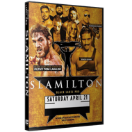 Black Label Pro DVD April 21, 2018 "#Slamilton" - Crown Point, IN Black Label Pro DVD April 21, 2018 "#Slamilton" - Crown Point, IN