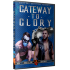 Glory Pro Wrestling DVD March 25, 2018 "Gateway to Glory" - Swansea, IL