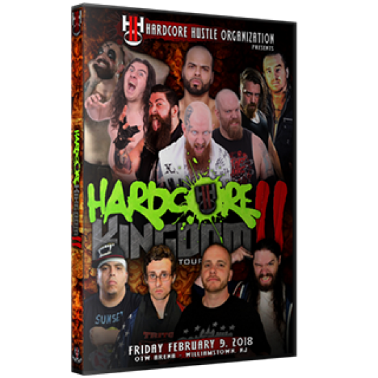 H2O Wrestling DVD February 9, 2018 "Hardcore Kingdom 2" - Williamstown, NJ 