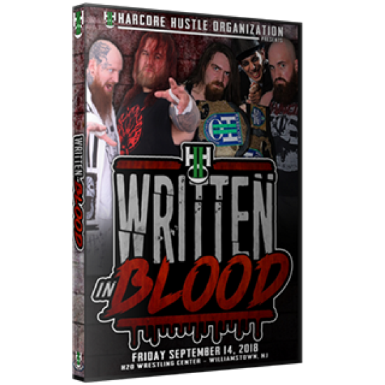 H2O Wrestling DVD September 14, 2018 "Written In Blood" Williamstown, NJ