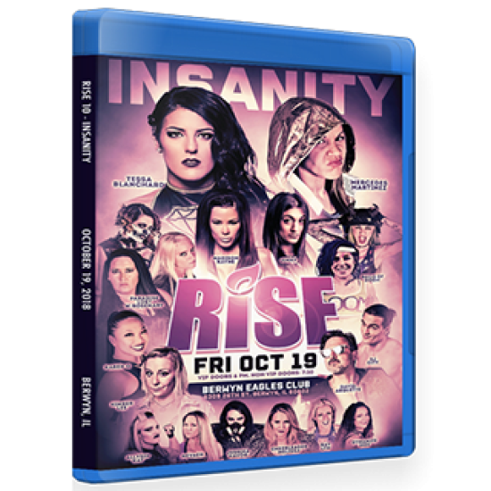 RISE Wrestling Blu-ray/DVD October 18, 2018 "10 - Insanity" - Berwyn, IL 