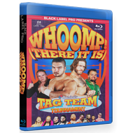 Black Label Pro Blu-rayDVD March 9, 2019 "Whoomp There It Is" - Crown Point, IN Black Label Pro Blu-rayDVD March 9, 2019 "Whoomp There It Is" - Crown Point, IN