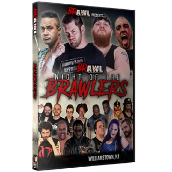 BRAWL DVD March 23, 2019 "Night Of The Brawlers" - Williamstown, NJ