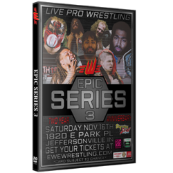 EWE DVD November 16, 2019 "Epic Series 3" - Jeffersonville, IN  EWE DVD November 16, 2019 "Epic Series 3" - Jeffersonville, IN