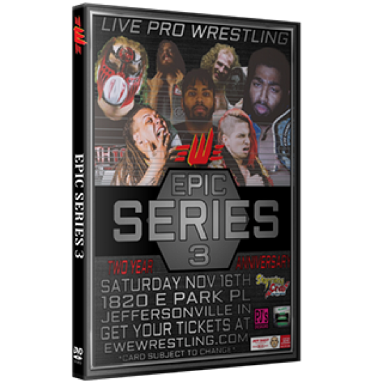 EWE DVD November 16, 2019 "Epic Series 3" - Jeffersonville, IN 