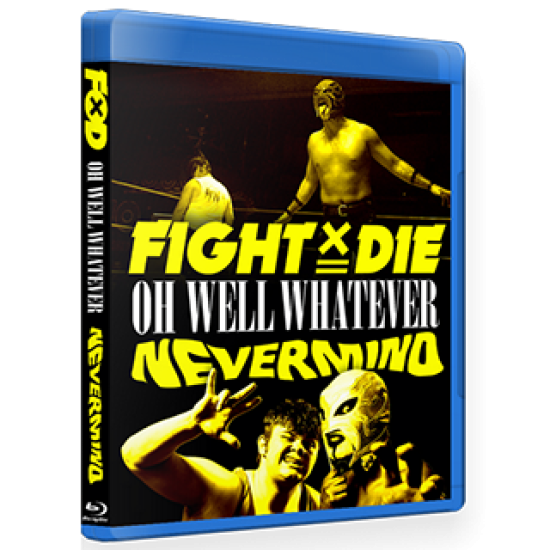 Fight Or Die Blu-ray/DVD July 14, 2019 "Oh Well Whatever Nevermind" - Indianapolis, IN 