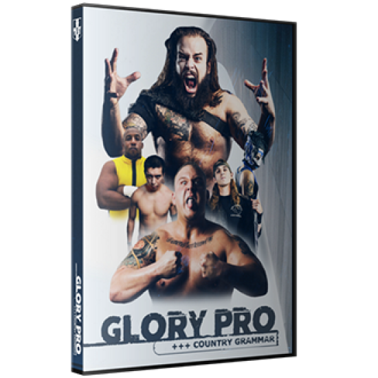 Glory Pro Wrestling DVD October 5, 2019 "Country Grammar" - Affton, MO