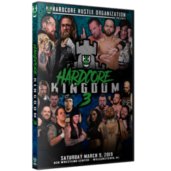 H2O Wrestling DVD March 9, 2019 "Hardcore Kingdom 3" - Williamstown, NJ  H2O Wrestling DVD March 9, 2019 "Hardcore Kingdom 3" - Williamstown, NJ