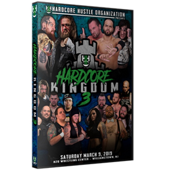 H2O Wrestling DVD March 9, 2019 "Hardcore Kingdom 3" - Williamstown, NJ 