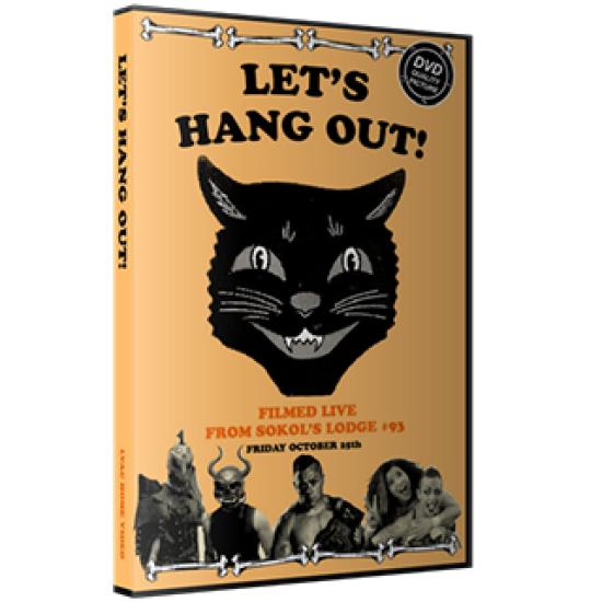 LVAC DVD October 25, 2019 "Let's Hang Out - Spooky Edition" - Bethlehem, PA 