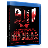Unsanctioned Pro Blu-ray/DVD January 4, 2019 "Capital City Chaos" - Columbus, OH Unsanctioned Pro Blu-ray/DVD January 4, 2019 "Capital City Chaos" - Columbus, OH