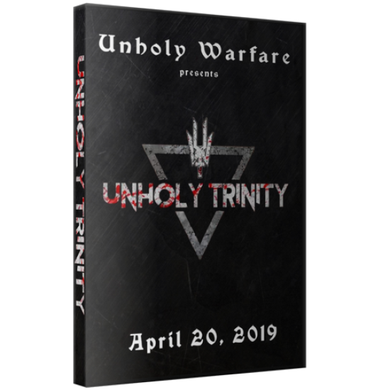 Unholy Warfare DVD April 20, 2019 "Unholy Trinity" - Reidsville, NC