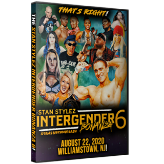 Intergender Bonanza DVD August 22, 2020 "The Stan Stylez Intergender Bonanza 6" - Williamstown, NJ