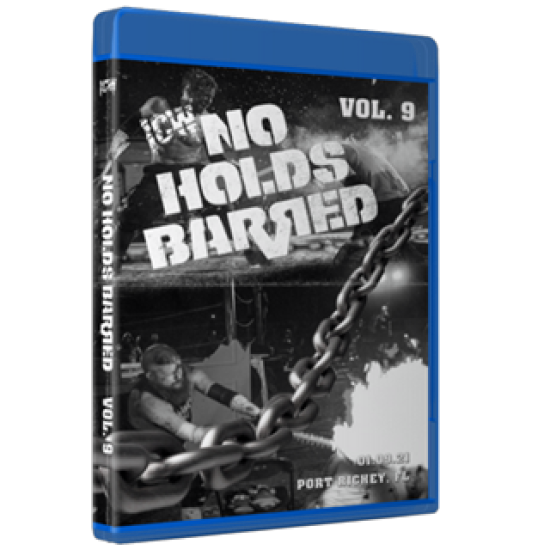 ICW: No Holds Barred Blu-ray/DVD January 9, 2021 "Volume 9: The Return To Florida" Port Richey, FL 