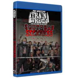 Pro Wrestling Trainwreck Blu-ray/DVD May 14 & 15, 2021 "Southern Sickness 2" - Connersville, IN Pro Wrestling Trainwreck Blu-ray/DVD May 14 & 15, 2021 "Southern Sickness 2" - Connersville, IN