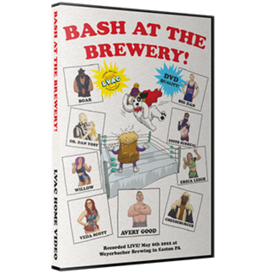 LVAC DVD May 6, 2022 "Bash At The Brewery!" - Easton, PA