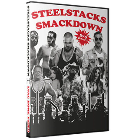 LVAC DVD August 27, 2022 "Steelstacks Smackdown" - Bethlehem, PA