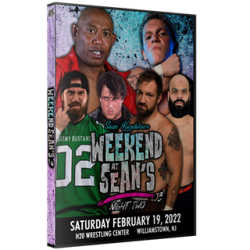 Sean Henderson Presents DVD February 19, 2022 "Weekend At Sean's House 3: Night 2" - Williamstown, NJ Sean Henderson Presents DVD February 19, 2022 "Weekend At Sean's House 3: Night 2" - Williamstown, NJ
