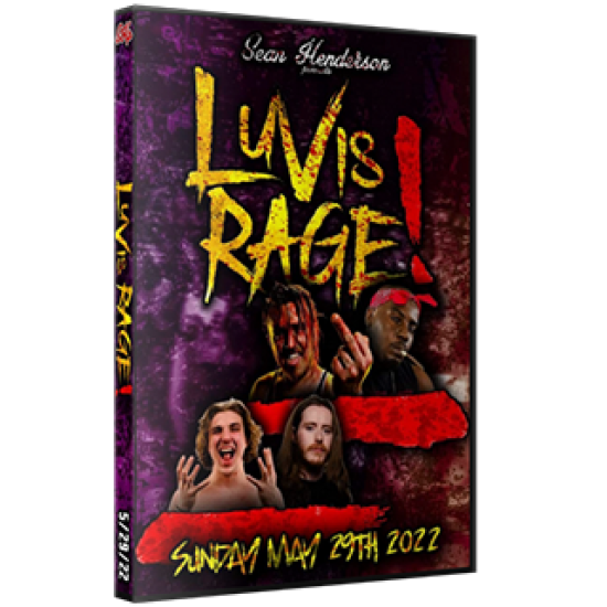 Sean Henderson Presents DVD May 29, 2022 "LUV is Rage" - Williamstown, NJ