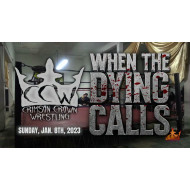 CCW January 8, 2023 "When The Dying Calls" - Los Angeles, CA (Download)