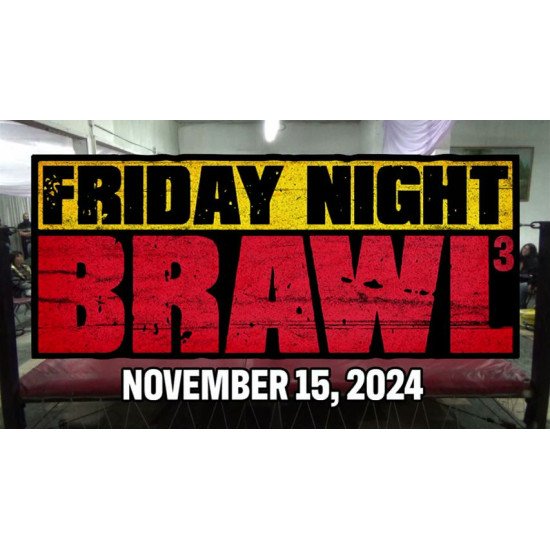 CCW Blu-ray/DVD November 15, 2024 "Friday Night Brawl 3" - Los Angeles, CA CCW Blu-ray/DVD November 15, 2024 "Friday Night Brawl 3" - Los Angeles, CA
