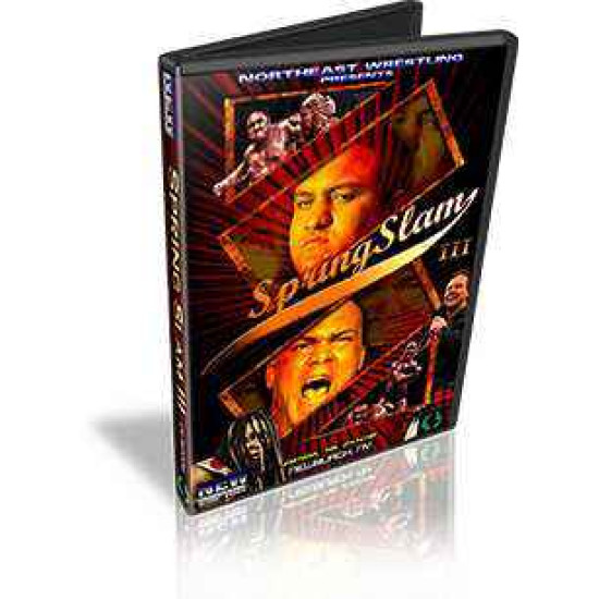 NEW DVD April 18, 2008 "Spring Slam 3" - Newburgh, NY