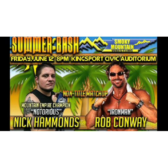 NWA Smoky Mountain June 12, 2015 "Summer Bash 2015" - Kingsport, TN (Download)