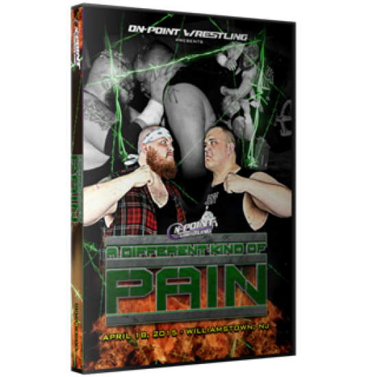 OPW DVD April 18, 2015 "A Different Kind of Pain" - Williamstown, NJ 