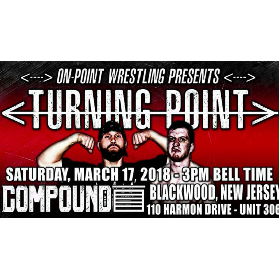 OPW March 17, 2018 "Turning Point" - Blackwood, NJ (Download)