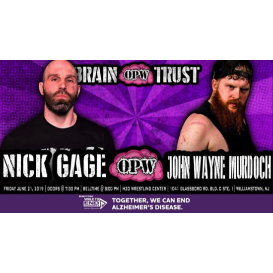 OPW June 21, 2019 "Brain Trust" - Williamstown, NJ (Download)