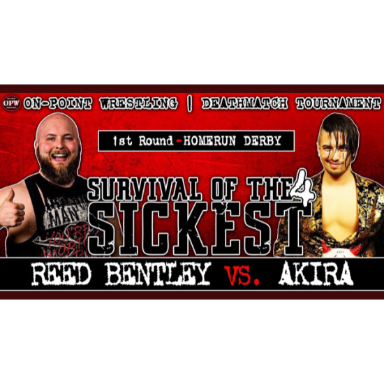 OPW September 7, 2019 "Survival of the Sickest 4" - Williamstown, NJ (Download)