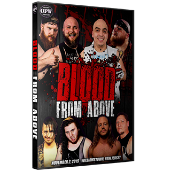 OPW DVD November 2, 2019 "Blood From Above" - Williamstown, NJ