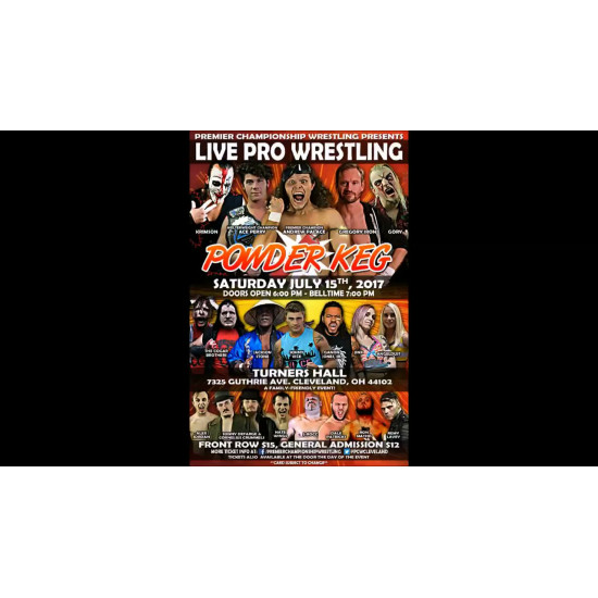 Premier July 15, 2017 "Powder Keg" - Cleveland, OH (Download)