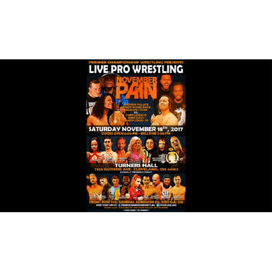 Premier November 18, 2017 "November Pain 2017" - Cleveland, OH (Download)