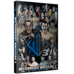 Welterweight Wrestling DVD April 29, 2018 "Welter Weight 3" - Cleveland, OH  Welterweight Wrestling DVD April 29, 2018 "Welter Weight 3" - Cleveland, OH