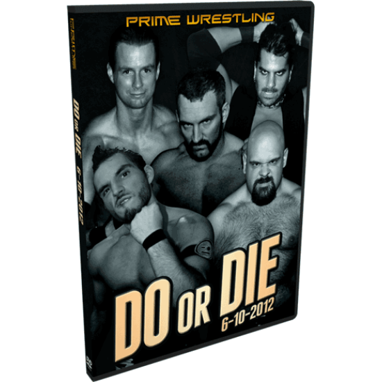 PRIME DVD June 10, 2012 "Do or Die" - Cleveland, OH