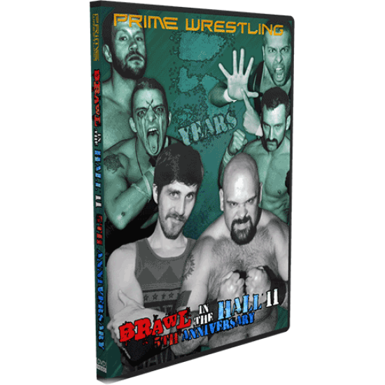 PRIME DVD October 20, 2012 "Brawl in the Hall 2: 5 Year Anniversary" - Parma, OH